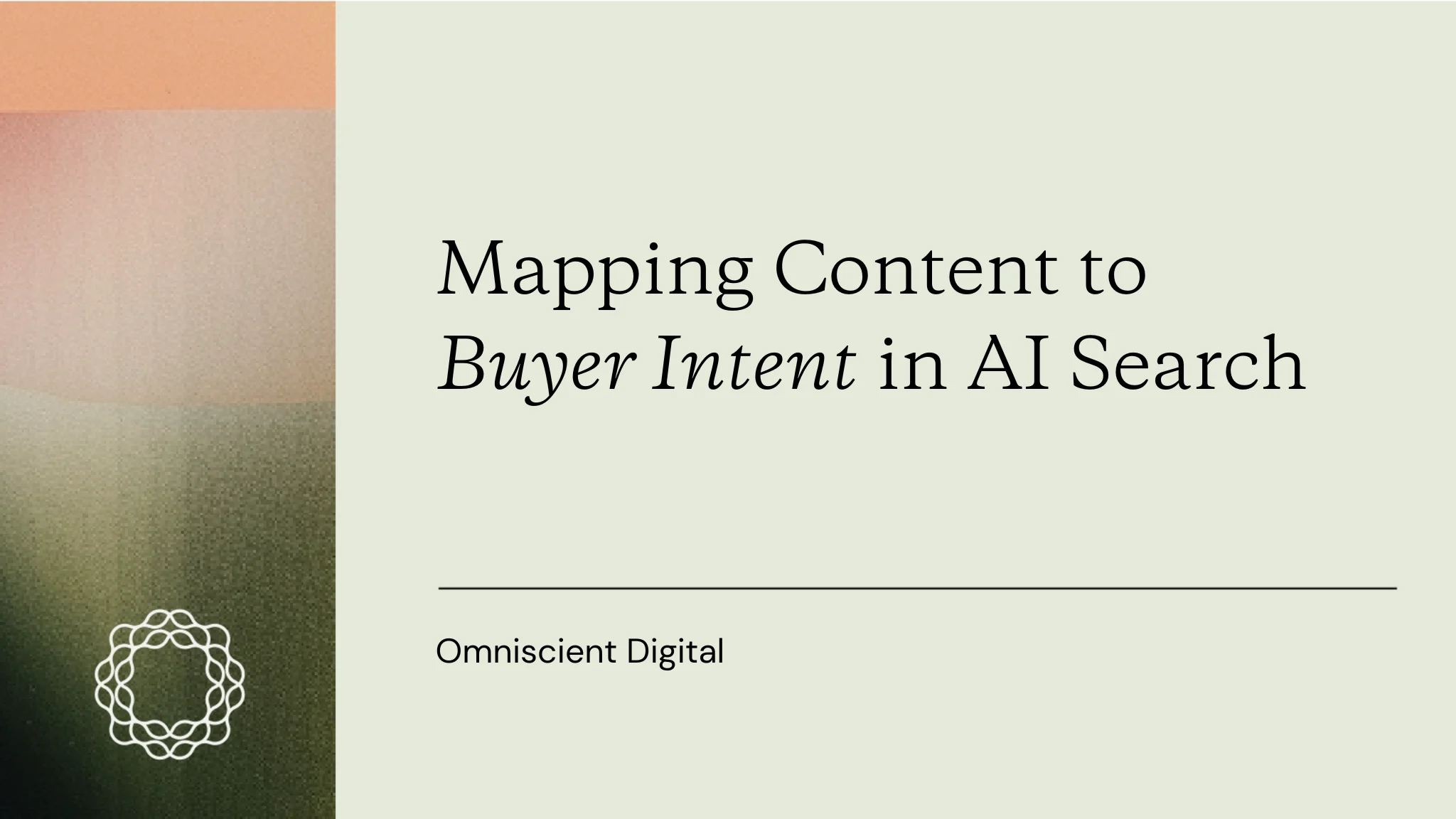 Mapping Content to Buyer Intent in AI Search